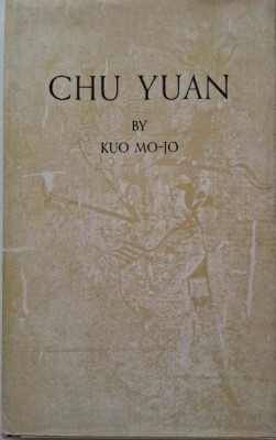 Chu Yuan. A Play in Five Acts &amp;ndash; Kuo Mo-Jo foto