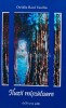Iluzii Miscatoare - Ovidiu Raul Vasiliu, Editura PIM, 2011, 80 pagini, Coperta Brosata - Poezie