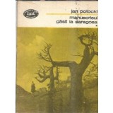 Manuscrisul gasit la Saragosa (volumul 1) - Jan Potocki