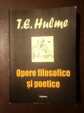T. E. Hulme - Opere filosofice și poetice (selecție)