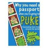 Why You Need A Passport When Youre Going To Puke Fascinating Facts From Around The World