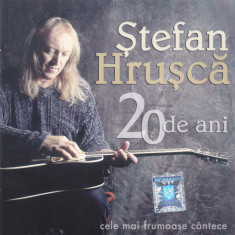 CD Folk: Stefan Hrusca - 20 de ani ( 2001, original, stare foarte buna ) foto