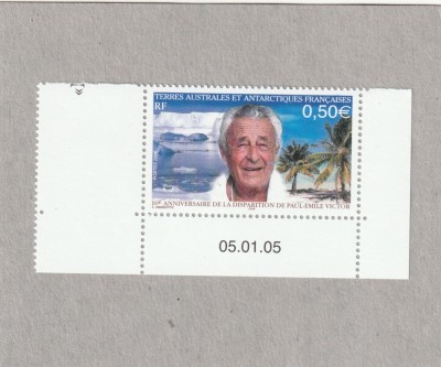 Taaf 2005 - Colonii franceze , Oameni , Paul-Emile Victor , dantelat , MNH ,Mi.568 foto
