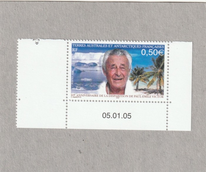 Taaf 2005 - Colonii franceze , Oameni , Paul-Emile Victor , dantelat , MNH ,Mi.568