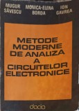 METODE MODERNE DE ANALIZA A CIRCUITELOR ELECTRONICE-MUGUR SAVESCU, MONICA ELENA BORDA, ION GAVREA-253345