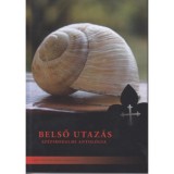 Belső utaz&aacute;s - Sz&eacute;pirodalmi antol&oacute;gia - Andrzej Kostecki Op