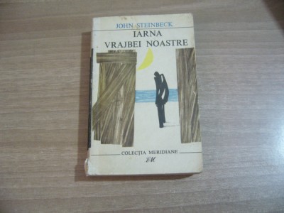 John Steinbeck - Iarna vrajbei noastre foto