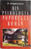 Din psihologia poporului roman &ndash; D. Dreghicescu - Carte de Psihologie