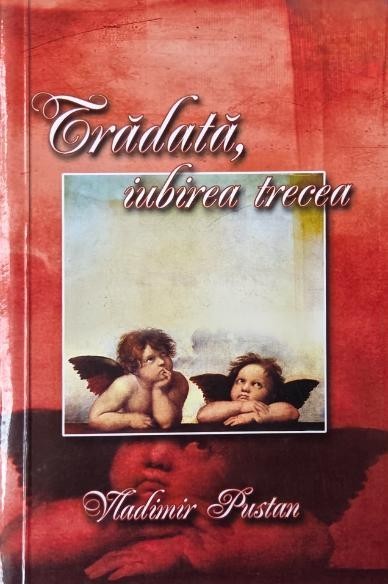 Tradata, iubirea trecea - Vladimir Pustan