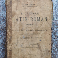 Dictionar Latin-roman Compelct Editia A Iii-a - Ioan Nadejde ,558547