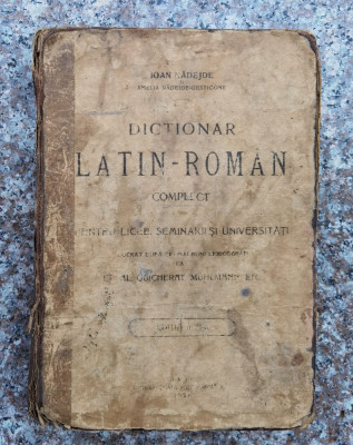 Dictionar Latin-roman Compelct Editia A Iii-a - Ioan Nadejde ,558547 foto
