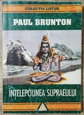 Intelepciunea supraeului - Paul Brunton