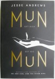 Mun Mun &ndash; Jesse Andrews