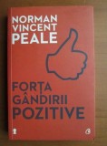 Norman Vincent Peale - Forta gandirii pozitive