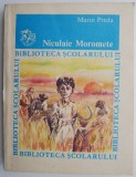 Niculaie Moromete - Marin Preda - Studii de Critica Literara