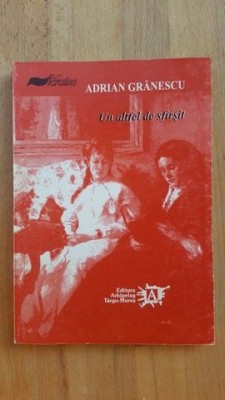 Un altfel de sfarsit- Adrian Granescu foto