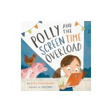 Polly and the Screen Time Overload