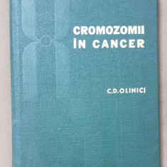 Cromozomii în cancer - Corneliu D. Olinici