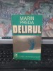 Marin Preda, Delirul, ediția 1, Cartea Rom&acirc;nească, București 1975, 069