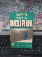 Marin Preda, Delirul, ediția 1, Cartea Rom&acirc;nească, București 1975, 069