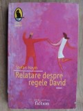 Relatare despre Regele David, Stefan Heym, Editura Humanitas, Roman, Beletristica, Aparitie 2006