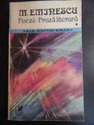 Poezii Proza Literara 1 - M. Eminescu ,543498 foto