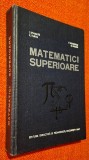 Matematici superioare. Algebra, calcul diferential, geometrie analitica, calculul integral, matematici aplicate - Stamate, Turcu, Boldescu, Vraciu