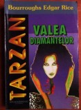 Edgar Rice Burroughs - Tarzan : Valea diamantelor