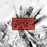 Wisdom Of Crowds | Bruce Soord, Jonas Renkse, Wisdom Of Crowds
