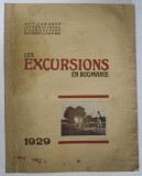LES EXCURSIONS EN ROUMANIE, XIV&#039;me CONGRES INTERNATIONAL D&#039;AGRICULTURE BUCAREST, 7,8 ET 10 JUIN 1929 , PREZINTA HALOURI DE APA