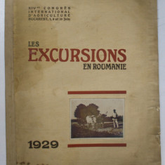 LES EXCURSIONS EN ROUMANIE, XIV'me CONGRES INTERNATIONAL D'AGRICULTURE BUCAREST, 7,8 ET 10 JUIN 1929 , PREZINTA HALOURI DE APA