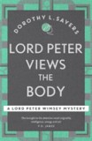 Lord Peter Views the Body | Dorothy L. Sayers