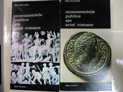 MONUMENTELE PUBLICE ALE ARTEI ROMANE- NIELS HANNESTAD -BUC.1989 VOL.I-II foto