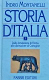 Storia d'italia. Volume primo: dalla fondazione di roma alla distruzione di cartagine - 1994 - Indro Montanelli (E374)