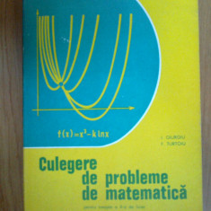 d4 Culegere de probleme de matematica pentru treapta a II-a de liceee-I. Giurgiu