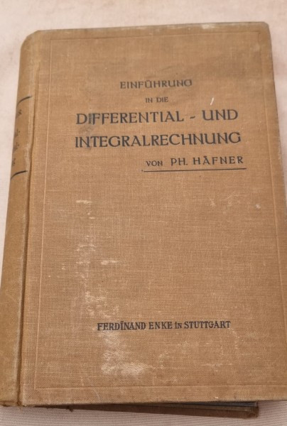 Einfung in die Differential-und integralrechnung - Ph. Hafner