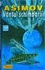 Isaac Asimov - Vantul schimbarii