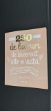 250 de lucruri de incercat intr-o viata - pentru cupluri - Elise de Rijck,