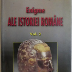 Enigme ale istoriei romane, vol. 2 – Paul Stefanescu