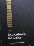 I. Tocan - Exploatarea sondelor (1967)