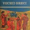 Vechii greci - M. I. Finley
