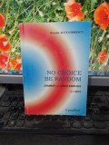 Alexandrescu, No choice be random, grammar and lexical exercises with key, 124