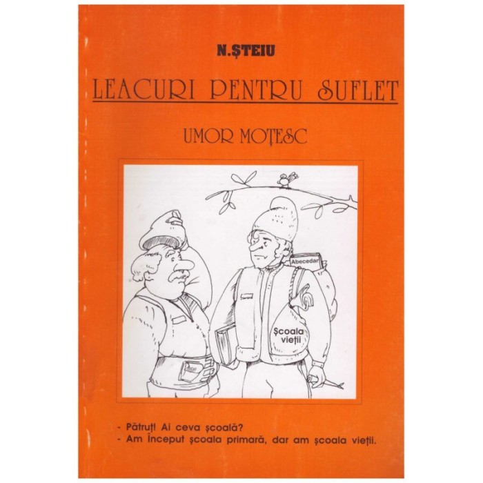 N. Steiu - Leacuri pentru suflet - umor motesc - 128871