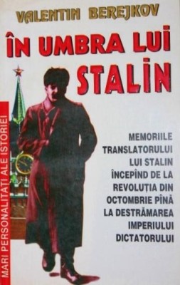 IN UMBRA LUI STALIN foto