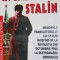 IN UMBRA LUI STALIN