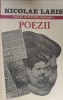 Poezii Nicolae Labis - Cartea Romaneasca 1984, Colectia Mari Scriitori Romani, 365 pagini, Editie Necartonata