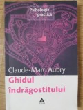 GHIDUL INDRAGOSTITULUI-CLAUDE MARC AUBRY-358467