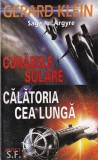 Gerard Klein - Corabiile solare. Calatoria cea lunga. Saga lui Argyre