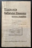 Rara 1934 MISTERELE SUFLETULUI OMENESC. SPIRITISM si METAFIZICA 239 pag, ilustrata TELEPATIE TELEKINEZIE ECTOPLASMA MEDIUM &ndash; Ion F. Buricescu R. Motru