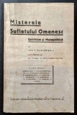 rara 1934 MISTERELE SUFLETULUI OMENESC. SPIRITISM si METAFIZICA 239 pag, ilustrata TELEPATIE TELEKINEZIE ECTOPLASMA MEDIUM &amp;ndash; Ion F. Buricescu R. Motru foto